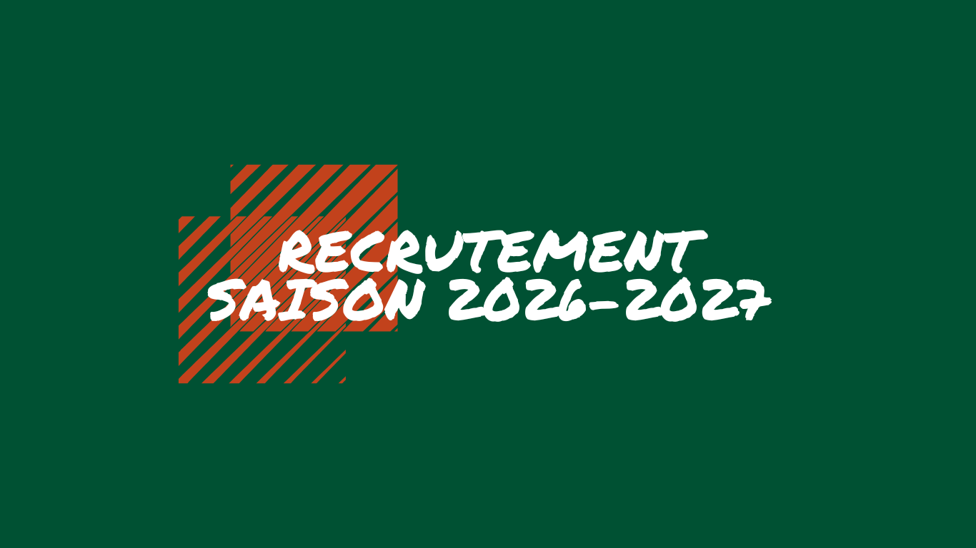 Recrutement - Saison 2026-2027
